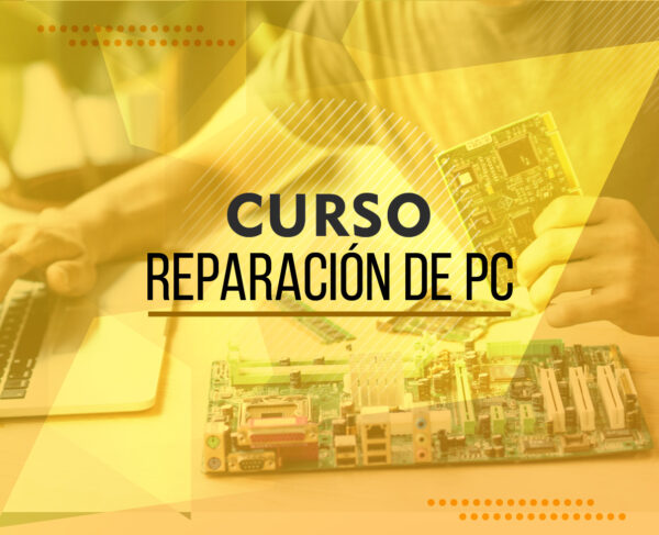 reparacion de pc_Mesa de trabajo_Mesa de trabajo 1 Curso reparación PC